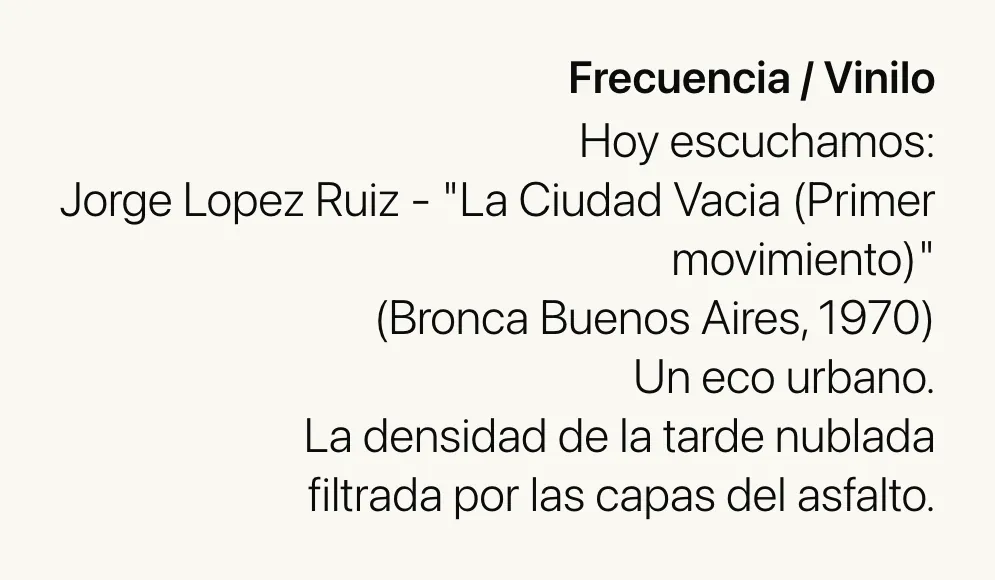 Placa del Diario Sensorial: Jorge Lopez Ruiz, La Ciudad Vacia (Primer movimiento).